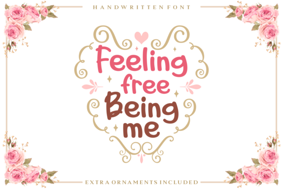 Feeling Free Being Me Font Poster 1