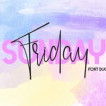 Friday Sunday Duo Font Poster 1