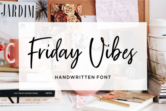 Friday Vibes Font