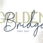 Golden Bridge Font Poster 1