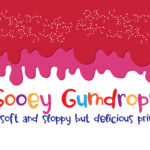 Gooey Gumdrops Font Poster 1