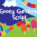 Gooey Gumdrops Script Font Poster 1