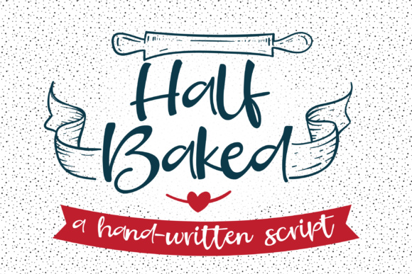 Half Baked Font Poster 1