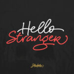 Hello Stranger Font Poster 1