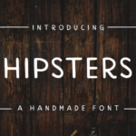 Hipsters Font Poster 1