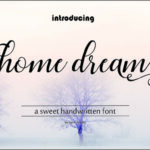 Home Dream Script Font Poster 1