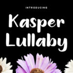 Kasper Lullaby Font Poster 1