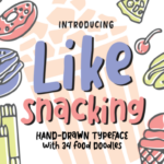 Like Snacking Font Poster 1