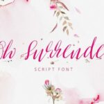 Oh Surrender Font Poster 1