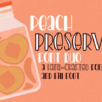 Peach Preserves Font Poster 1