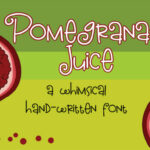 Pomegranate Juice Font Poster 1