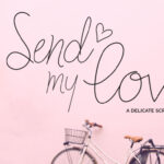 Send My Love Font Poster 1