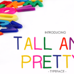 Tall & Pretty Font Poster 1