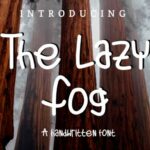 The Lazy Fog Font Poster 1