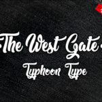 The West Gate Font Poster 1