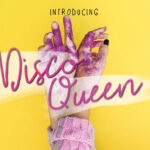 Disco Queen Font Poster 1