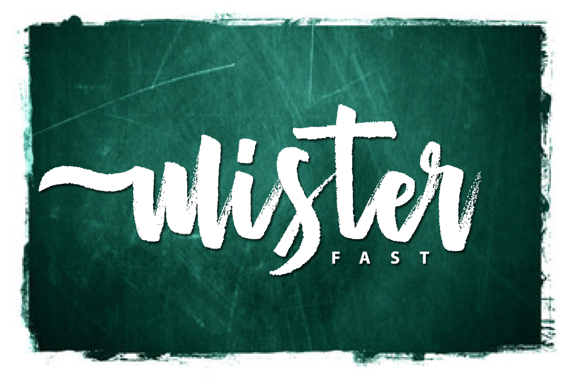 Mister Fast Font