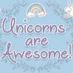 Unicorns Are Awesome Font Poster 1