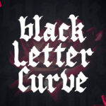 Black Letter Curve Font Poster 3