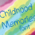 Childhood Memories Font Poster 3