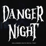 Danger Night Font Poster 3