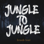 Jungle to Jungle Font Poster 3