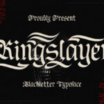 Kingslayer Font Poster 3