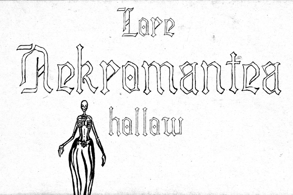 Lore Nekromantea Hollow Font