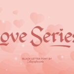 Love Series Font Poster 3