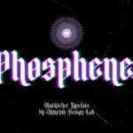 Phosphenes Font Poster 3