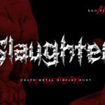 Slaughter Font Poster 3