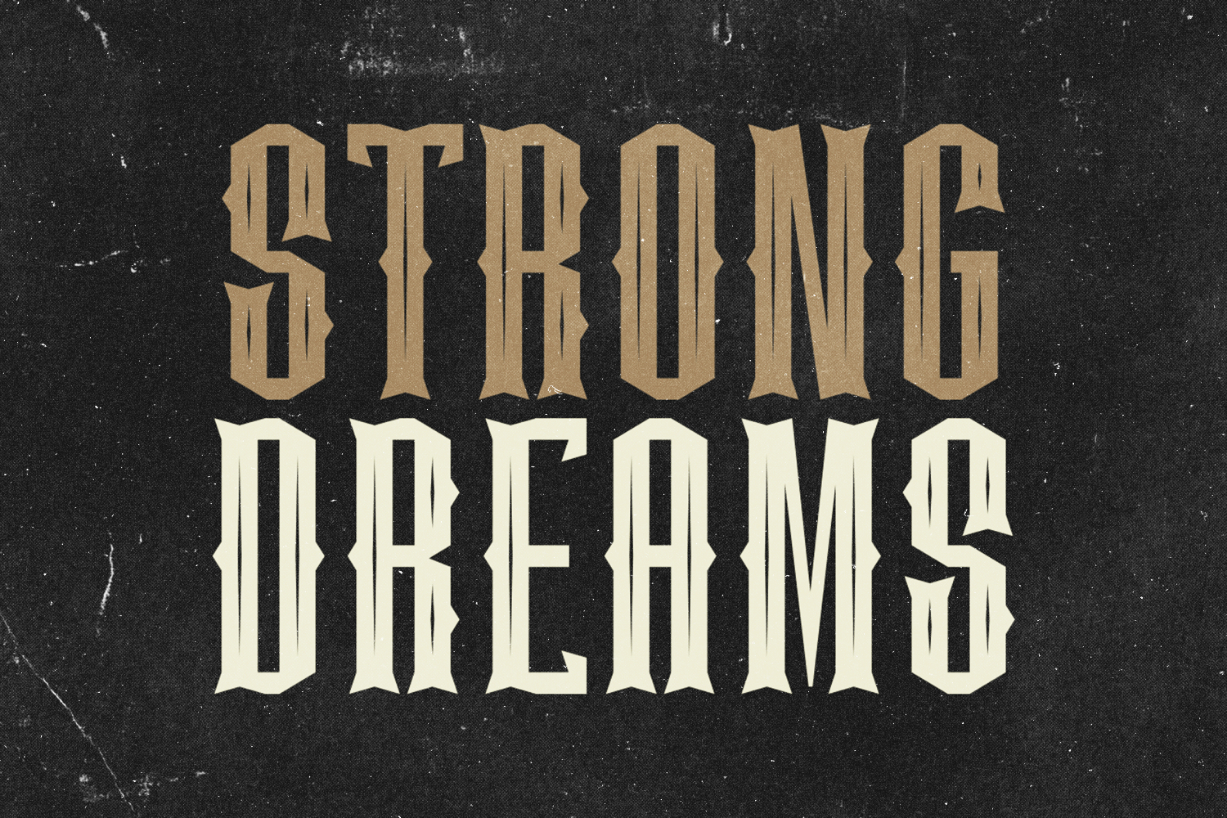 Strong Dreams Font