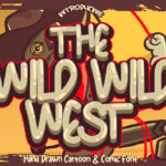 The Wild Wild West Font Poster 3