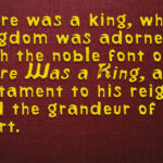 There Was a King Font Poster 6