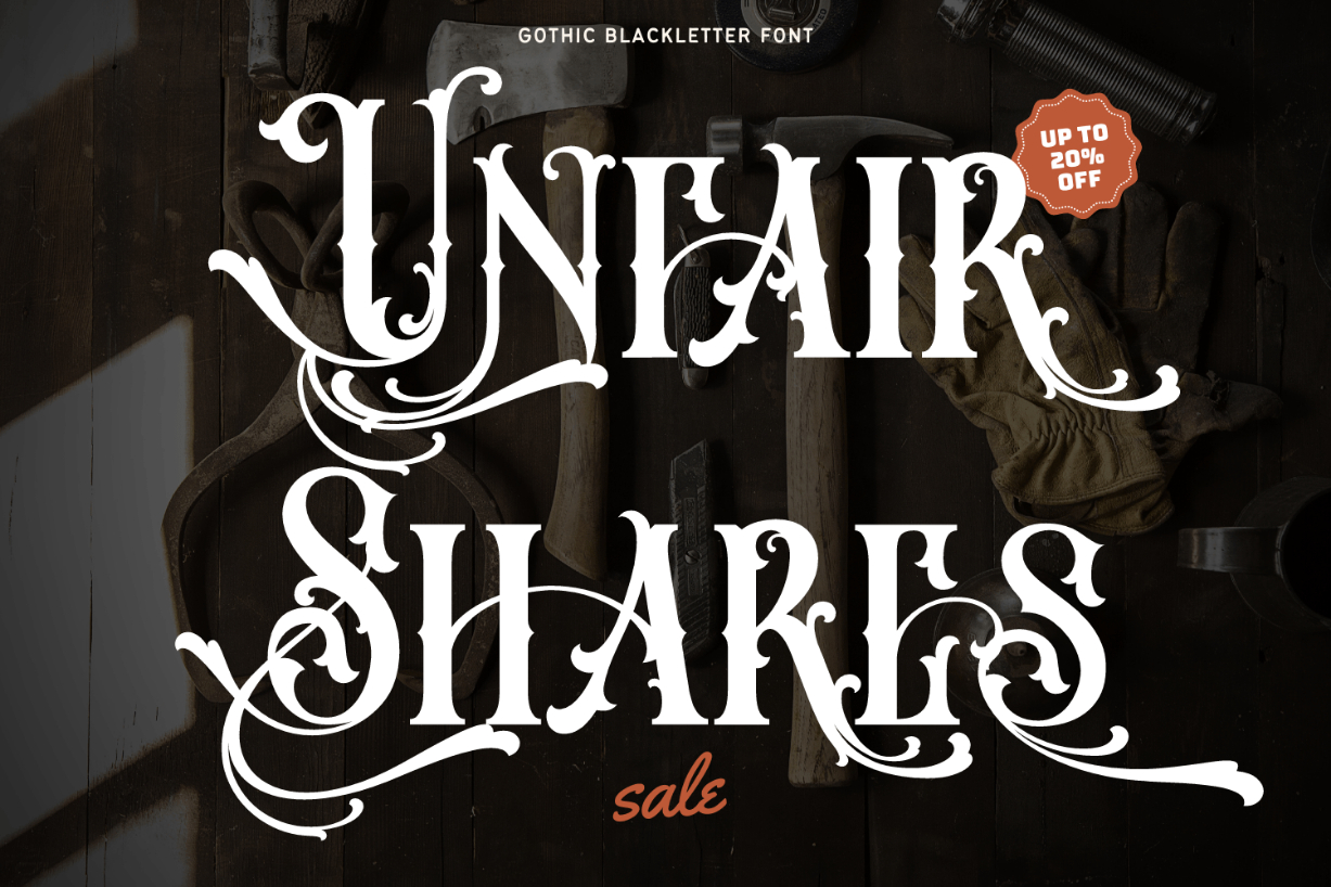 Unfair Shares Font Poster 1