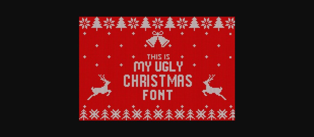 My Ugly Christmas Font Poster 3