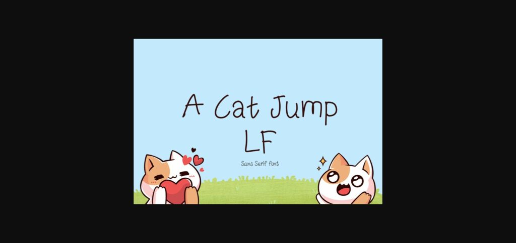 A Cat Jump Lf Font Poster 1