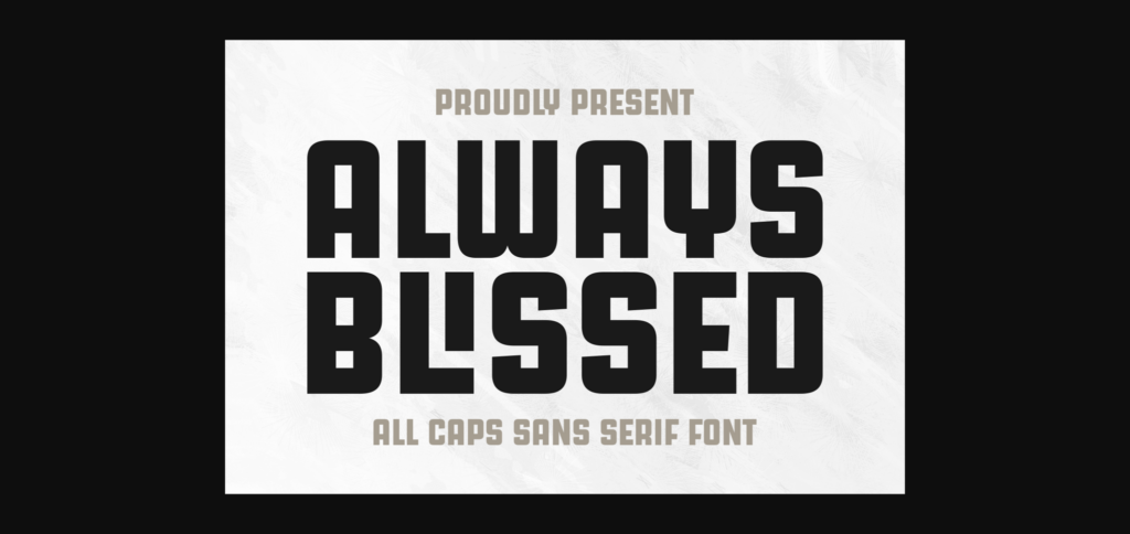 Always Blissed Font Poster 1