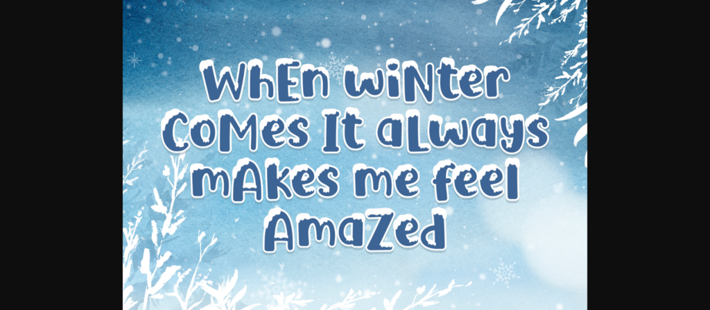 Always Snowy Font Poster 6