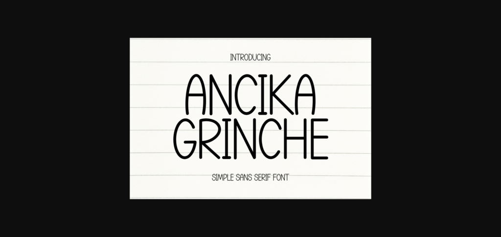 Ancika Grinche Font Poster 3