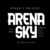 Arena Sky