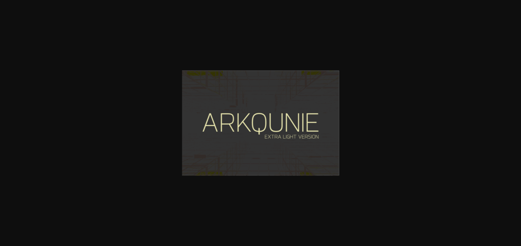Arkqunie Extra Light Font Poster 3