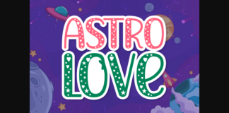 Astro Love Font Poster 1