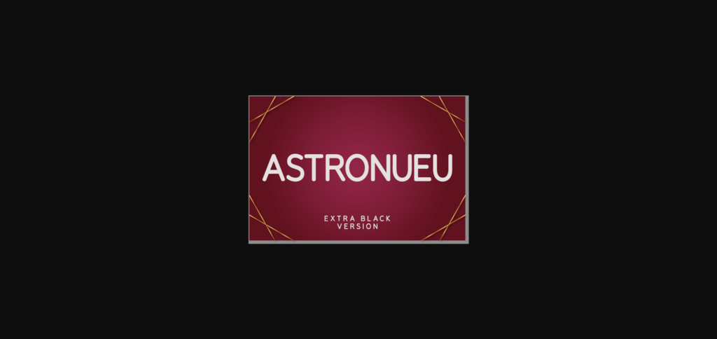 Astronueu Extra Black Font Poster 3