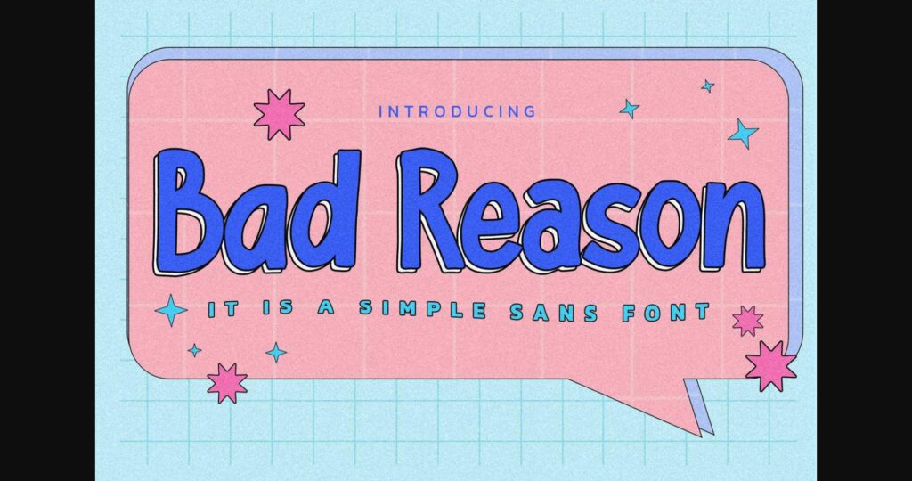 Bad Reason Font Poster 3