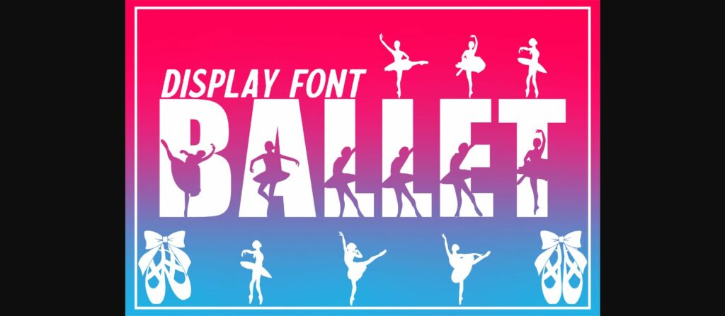 Ballet Font Poster 1