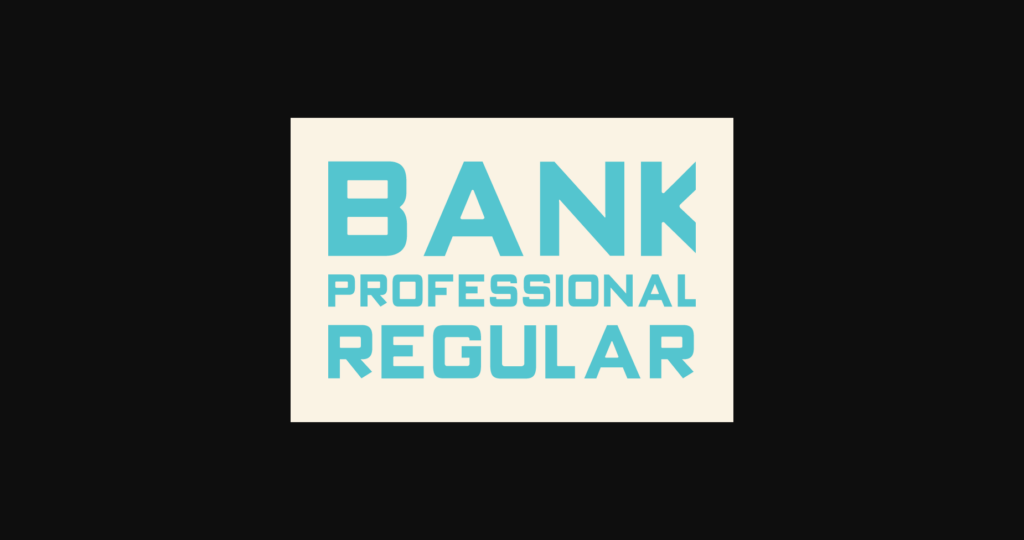 Bank Professional Regular Font Poster 3