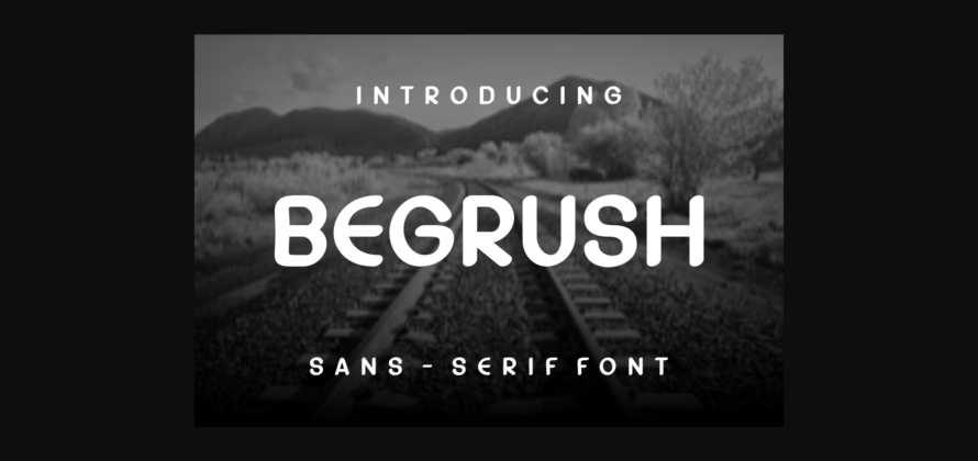 Begrush Font Poster 1