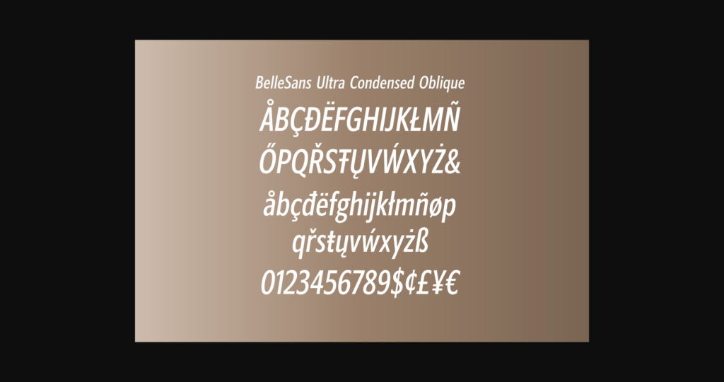 BelleSans Ultra Condensed Regular and Oblique Font Poster 5