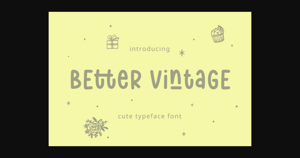 Better Vintage Font Poster 1